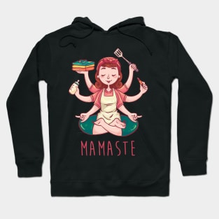 Mamaste Hoodie